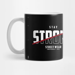 Stay Strong Mug